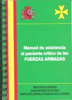 Manual de Sanitario en Operaciones y Manual de Asistencia al paciente crítico